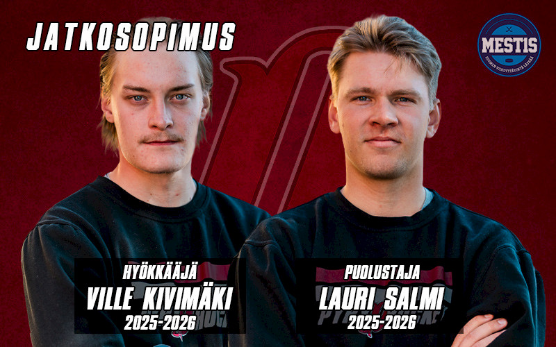 Kaksi vahvaa jatkajaa joukkueen riveihin