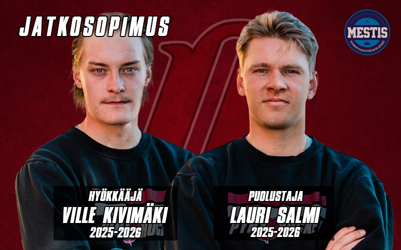 Kaksi vahvaa jatkajaa joukkueen riveihin